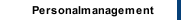 Personalmanagement